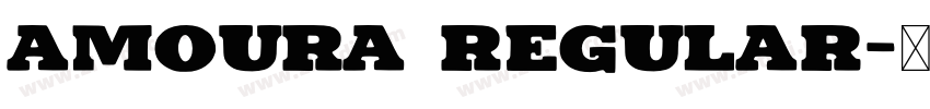 amoura Regular字体转换